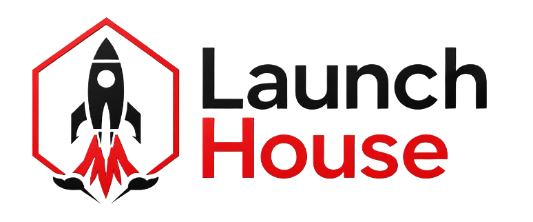 Launch House